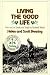 Living the Good Life: How t...
