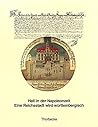 Hall in Der Napoleonzeit: Eine Reichsstadt Wird Wurttembergisch (Kataloge Des Hallisch-Frankischen Museums Schwabisch Hall) (German Edition)