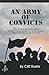 An Army of Convicts: They C...