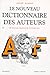 Nouveau dictionnaire des auteurs - tome 1