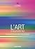 L'Art d'aujourd'hui