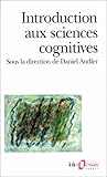 INTRODUCTION AUX SCIENCES COGNITIVES INTRODUCTION AUX SCIENCES COGNITIVES