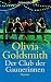 Der Club Der Gaunerinnen by Olivia Goldsmith