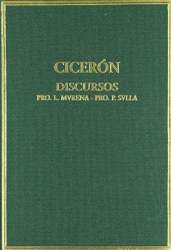 Defensa de L. Murena ; Defensa de P. Sila (Colección hispánica de autores griegos y latinos) (Spanish Edition)