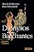 Dionysos Et Les Bacchantes (French Edition)
