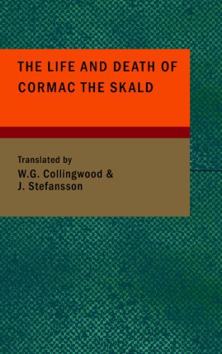 The Life and Death of Cormac the Skald