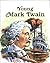 Young Mark Twain (Easy Biographies)