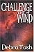 Challenge The Wind by Debra Tash