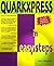 QuarkXPress in Easy Steps: Covers Version 4, for PC and Mac