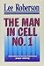 The Man in Cell No. 1: Dedi...