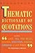 Bloomsbury thematic dictionary of quotations
