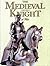 The Medieval Knight at War