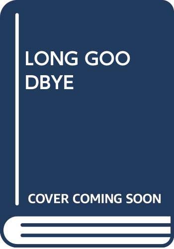 Long Goodbye