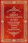 THE GREAT TRANSFORMATION  by Karen Armstrong