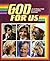 God for us: An introduction to Lutheran teaching