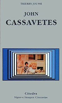 John Cassavettes (Spanish Edition)