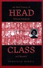 Head of the Class: An Oral History of African-American Achievement in Higher Education and Beyond (Twayne's Oral History Series)
