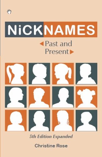 Nicknames: Past and Present (Paperback)