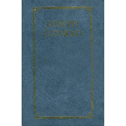 LORD JIM; NIGGER OF THE 'NARCISSUS'; TYPHOON; NOSTROMO [Hardcover] Conrad, Joseph (Hardcover)