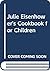 Julie Eisenhower's Cookbook for Children