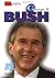George W. Bush (A & E Biography)