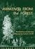 Awakened from the Forest: M...