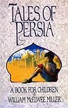 Tales of Persia : A Book for Children