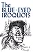 The Blue-Eyed Iroquois