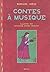 Contes À Musique by Bernard Chèze