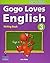 Gogo Loves English Level 3: Writing Book (Bk. 3)