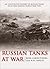 Russian Tanks at War