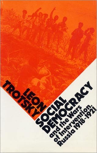 Social Democracy and the Wars of Intervention in Russia, 1918-21 (Paperback)