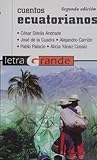 Cuentos ecuatorianos (Letra Grande / Large Print) (Spanish Edition) Cuentos ecuatorianos (Letra Grande / Large Print) (Spanish Edition)