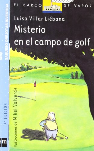 Misterio en el campo de golf (Sabueso Orejotas investiga, #3)