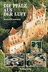 Die Pfalz aus der Luft.