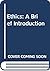 Ethics: A Brief Introduction