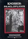 Knossos: Palace, City, State (BSA Studies)