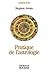 Pratique de l'astrologie