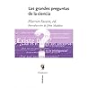 Las grandes preguntas de la ciencia Las grandes preguntas de la ciencia