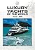 Luxury Yachts of the World