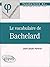 vocabulaire de Bachelard (Le)