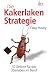 Die Kakerlaken-Strategie