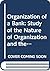 Organization of a Bank: Study of the Nature of Organization and the Fusion Process