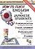 How To Teach English To Japanese Students: Beginner's Programmed Curriculum & Pronunciation Methodology For All Ages: Esl Aet Instructor Handbook