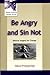 Be Angry and Sin Not: Ident...