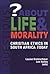 Questions about life and morality: Christian ethics in South Africa today