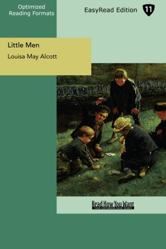 Little Men: Life at Plumfield With Jo's Boys: Easyread Edition