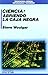 Ciencia: Abriendo La Caja Negra (Spanish Edition)