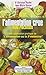 L'alimentation crue en 400 recettes