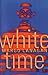 White Time